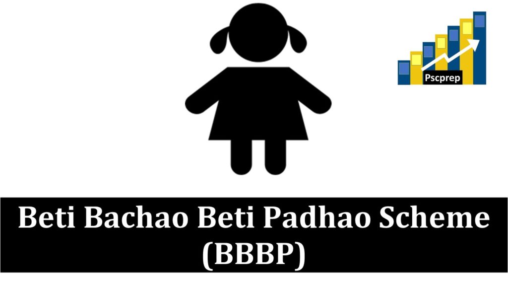 Beti Bachao Beti Padhao (BBBP) Scheme